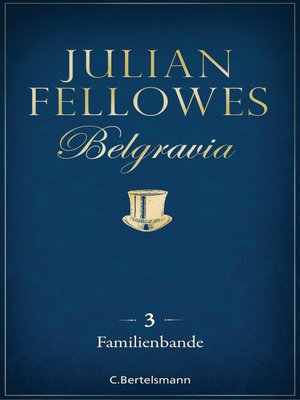 cover image of Belgravia (3)--Familienbande